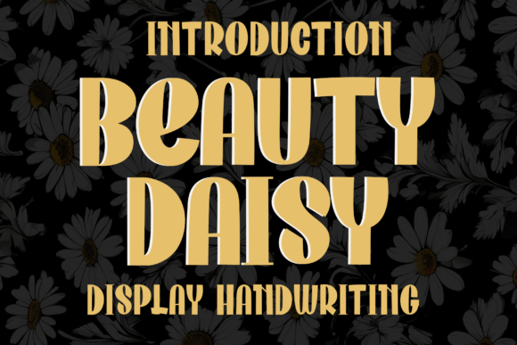 Beauty Daisy: The Display Font Redefining Modern Typography