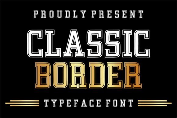 Classic Border: The Bold Typography Redefining Sports-Inspired Design