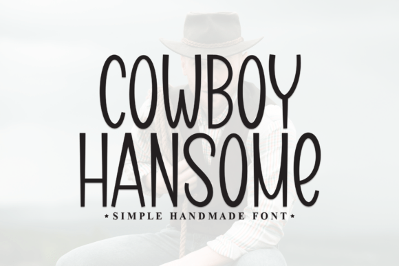 Cowboy Hansome: The Perfect Font for Friendly and Polished Design