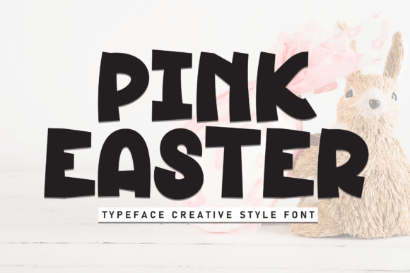 Embracing Warmth in Typography: The Appeal of Pink Easter Font