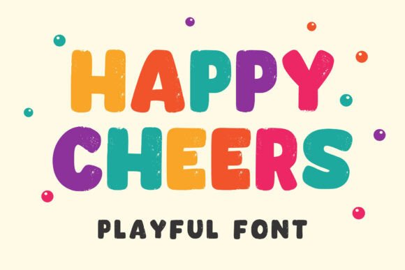Happy Cheers Font: Adding Joy and Playfulness to Your Designs
