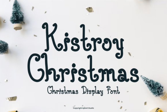 Kistroy Christmas: The Timeless Handwritten Font for Creative Designs