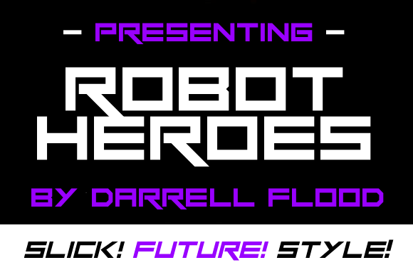 Robot Heroes: The Futuristic Font Revolutionizing Sci-Fi Design