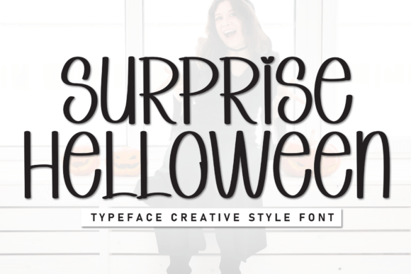 Surprise Helloween: The Display Font That Balances Simplicity with Personality