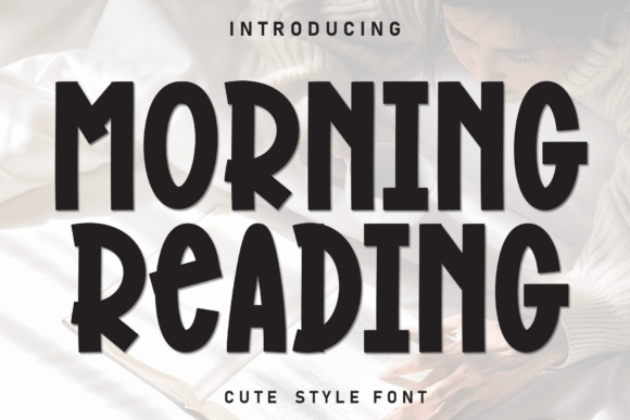 Why Morning Reading Font is the Perfect Choice for Modern Design Projects